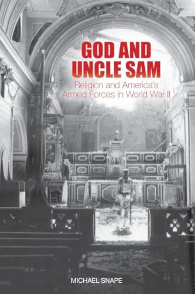 God and Uncle Sam – Religion and America`s Armed Forces in World War II