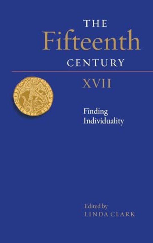 The Fifteenth Century XVII – Finding Individuality