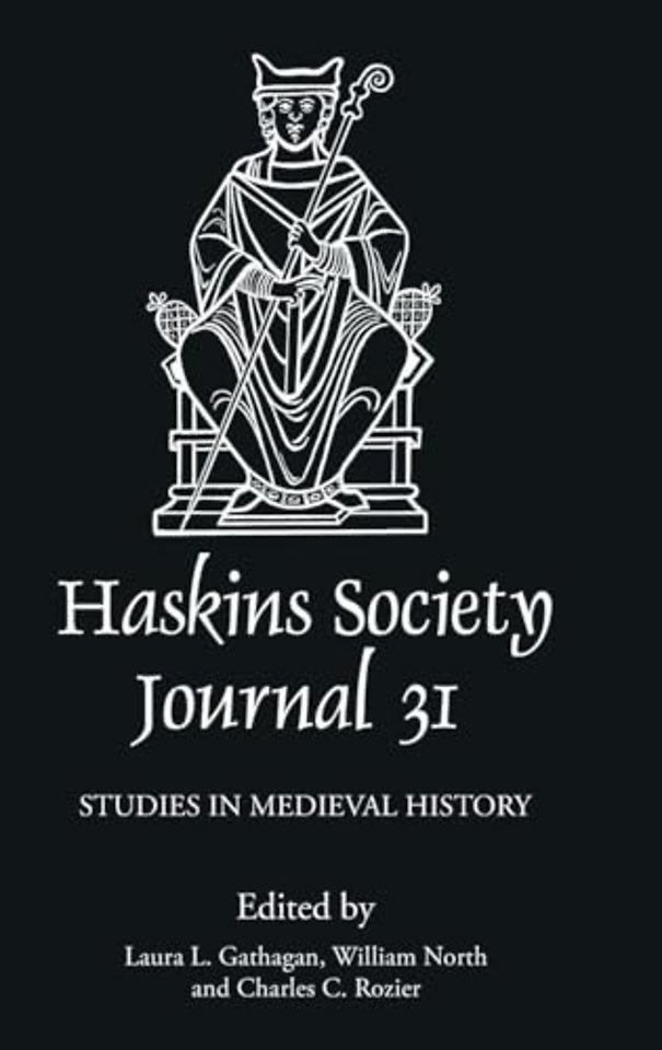 The Haskins Society Journal 31 – 2019. Studies in Medieval History