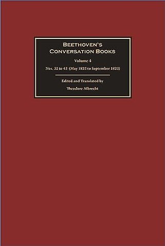 Beethoven’s Conversation Books Volume 4