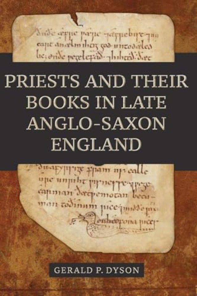 Priests and their Books in Late Anglo–Saxon England