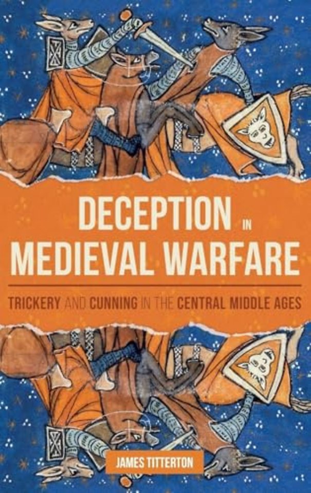 Deception in Medieval Warfare