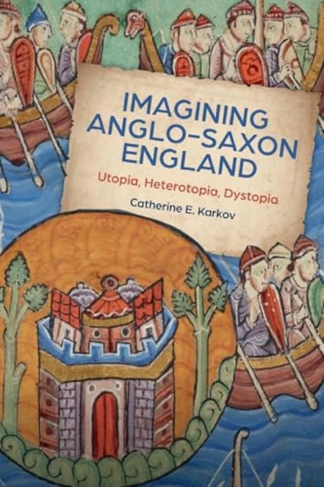 Imagining Anglo-Saxon England