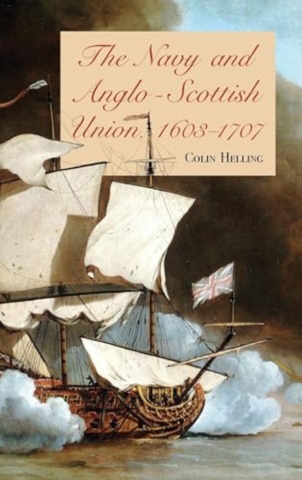 Navy and Anglo–Scottish Union, 1603–1707