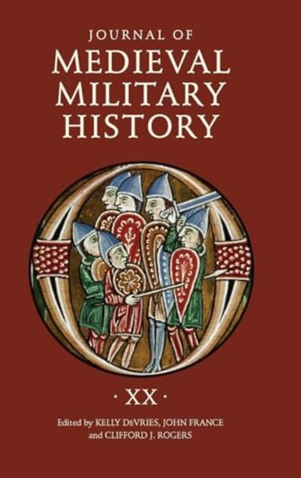 Journal of Medieval Military History – Volume XX