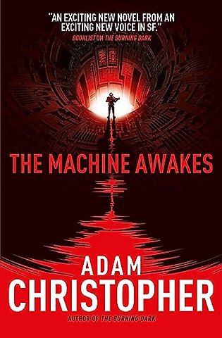 The Machine Awakes (The Spider Wars 2)