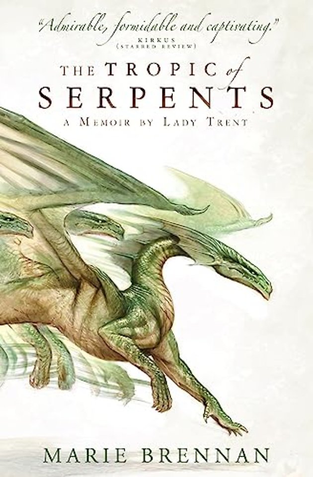 The Tropic of Serpents