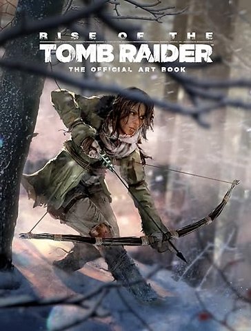 Rise of the Tomb Raider, The Official Art Book
