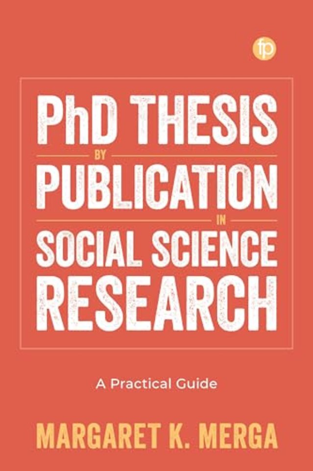 PhD Thesis by Publication in Social Science Research