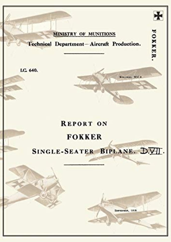 Report on the Fokker Single-Seater Biplane D.VII
