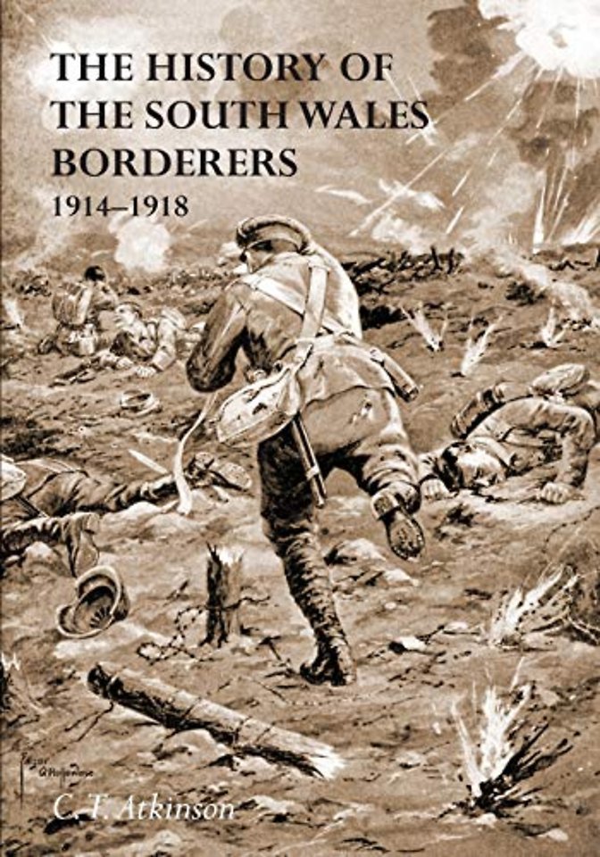 The History of the South Wales Borderers 1914- 1918