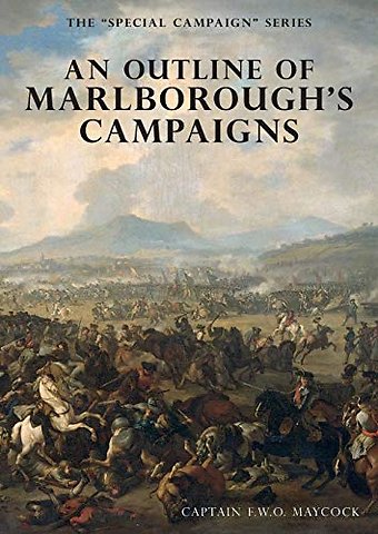 An Outline of Marlborough's Campaigns
