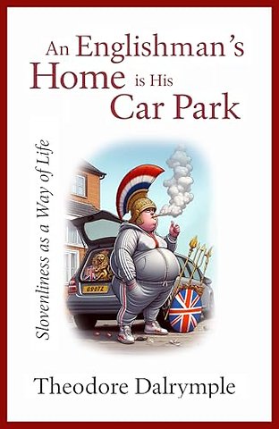 An Englishman's Home Is His Car Park
