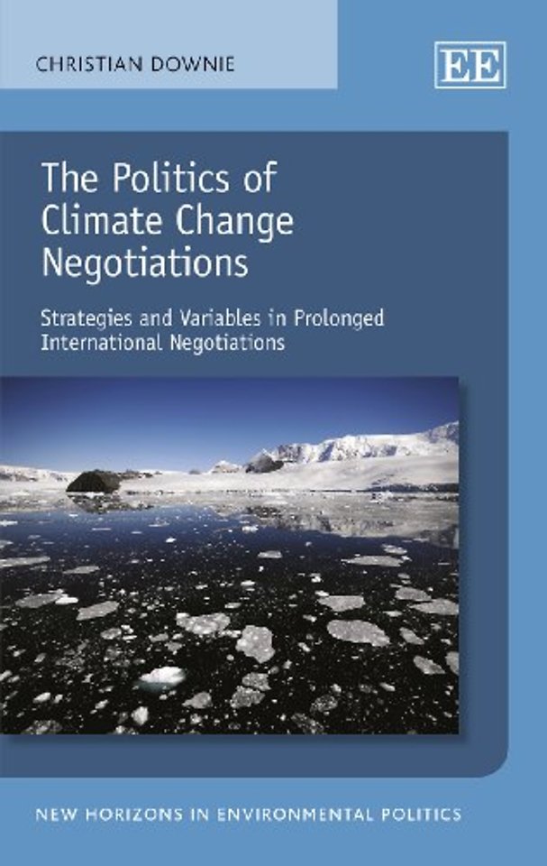 The Politics of Climate Change Negotiations – Strategies and Variables in Prolonged International Negotiations