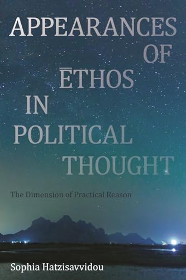 Appearances of Ethos in Political Thought