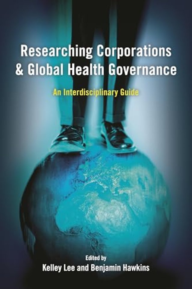 Researching Corporations and Global Health Governance