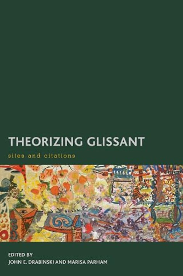 Theorizing Glissant