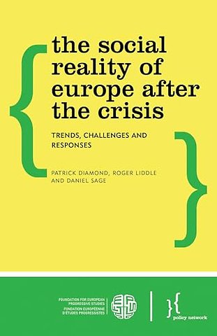 The Social Reality of Europe After the Crisis