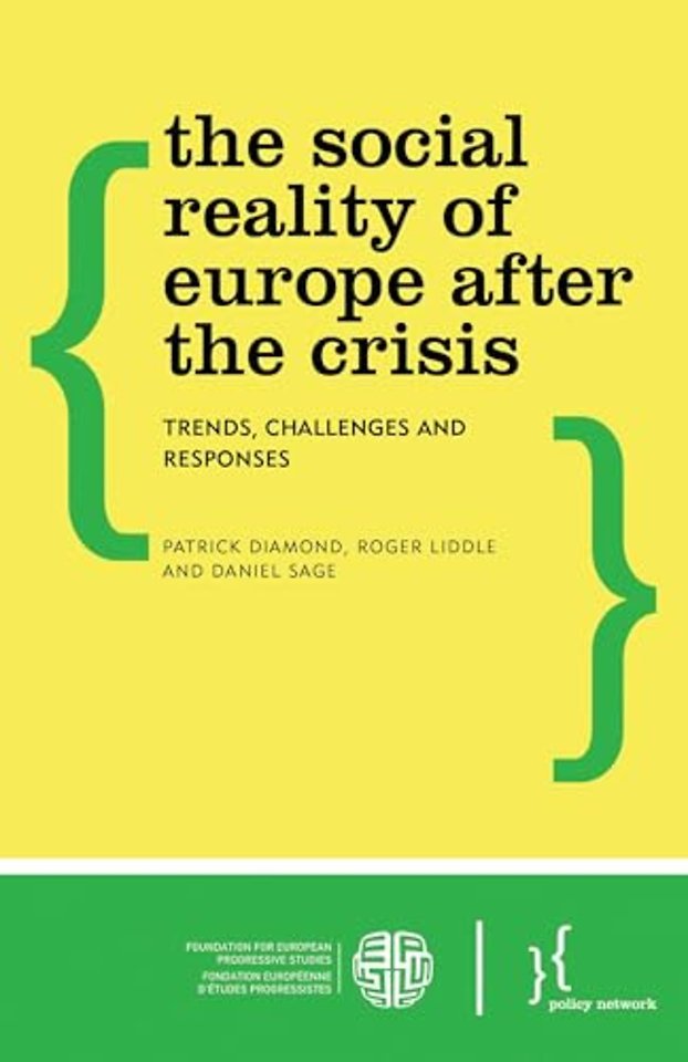 The Social Reality of Europe After the Crisis