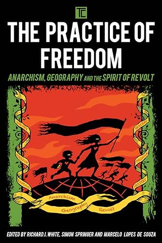 The Practice of Freedom