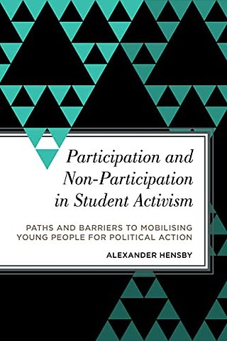 Participation and Non-Participation in Student Activism