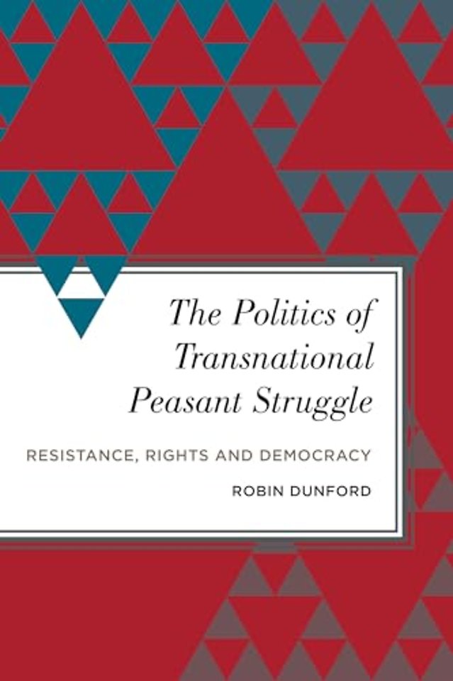 The Politics of Transnational Peasant Struggle