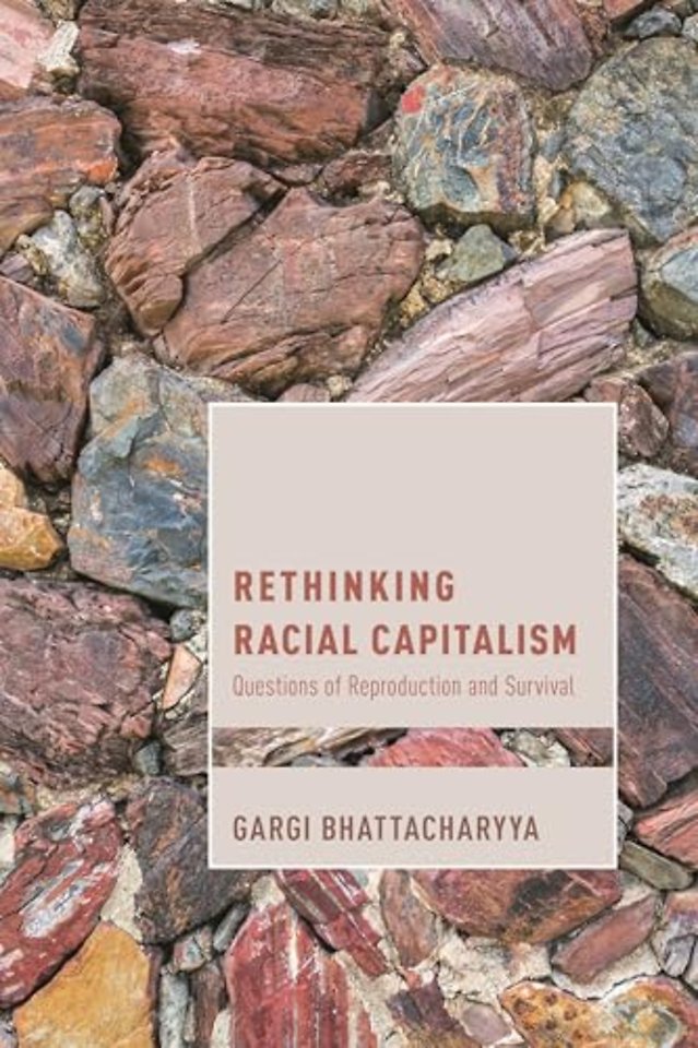 Rethinking Racial Capitalism