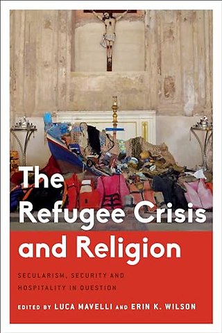 The Refugee Crisis and Religion