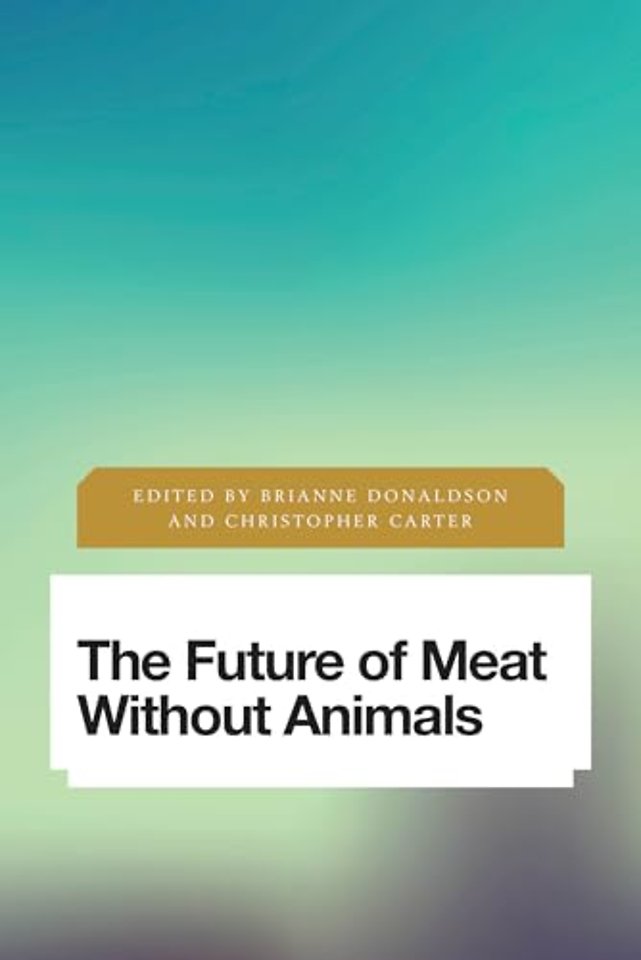 The Future of Meat Without Animals