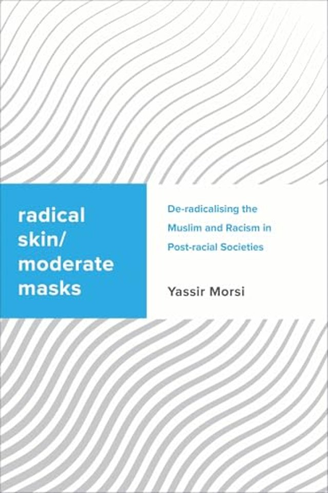 Radical Skin, Moderate Masks