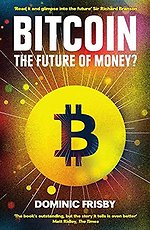 Bitcoin: The Future of Money?
