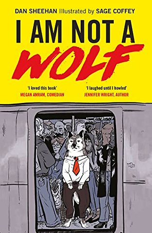 I Am Not a Wolf