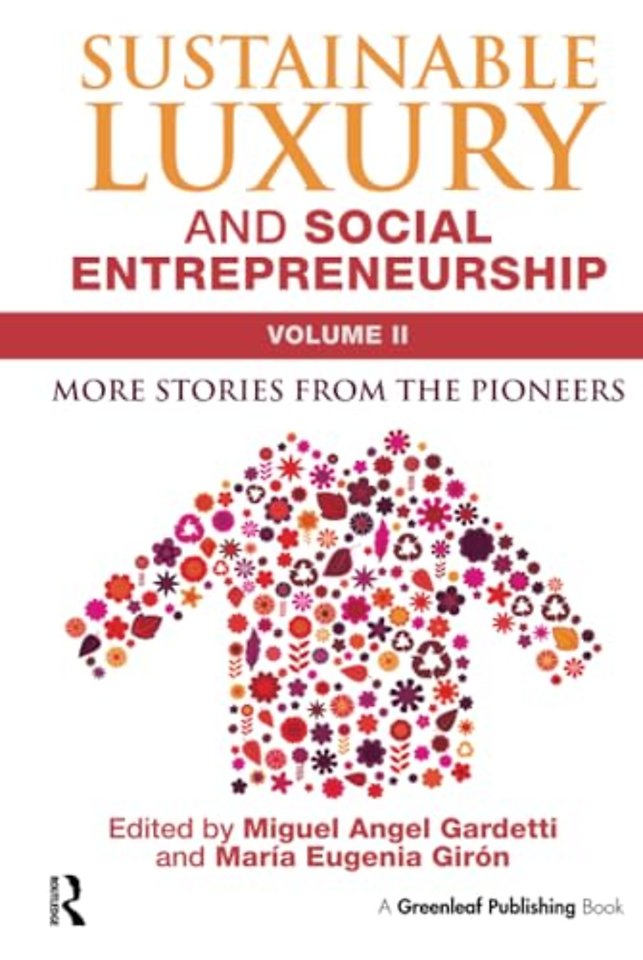 Sustainable Luxury and Social Entrepreneurship Volume II