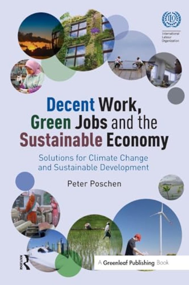 Decent Work, Green Jobs and the Sustainable Economy