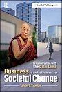 Business as an Instrument for Societal Change Business as an Instrument for Societal Change