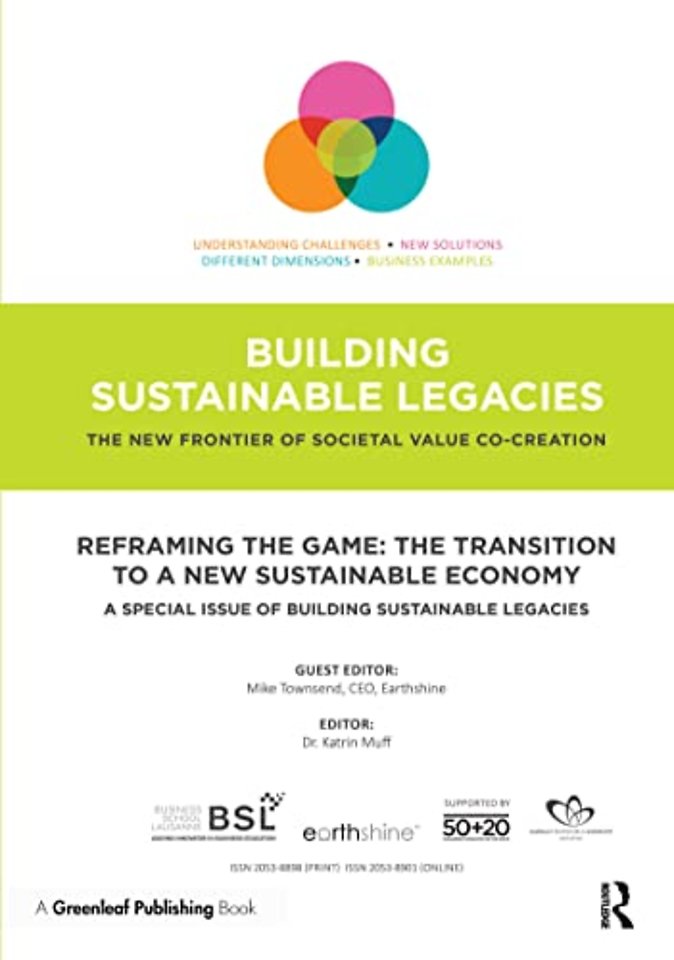 Reframing the Game: The Transition to a New Sustainable Economy