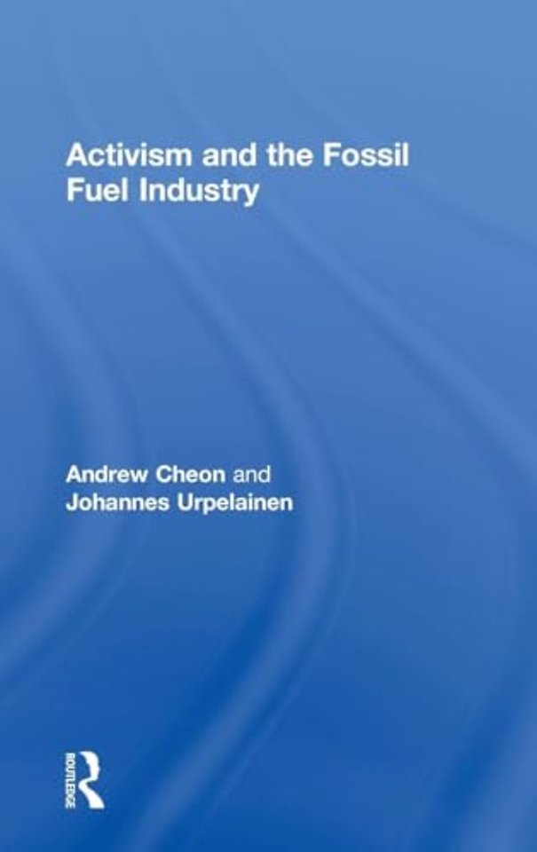 Activism and the Fossil Fuel Industry