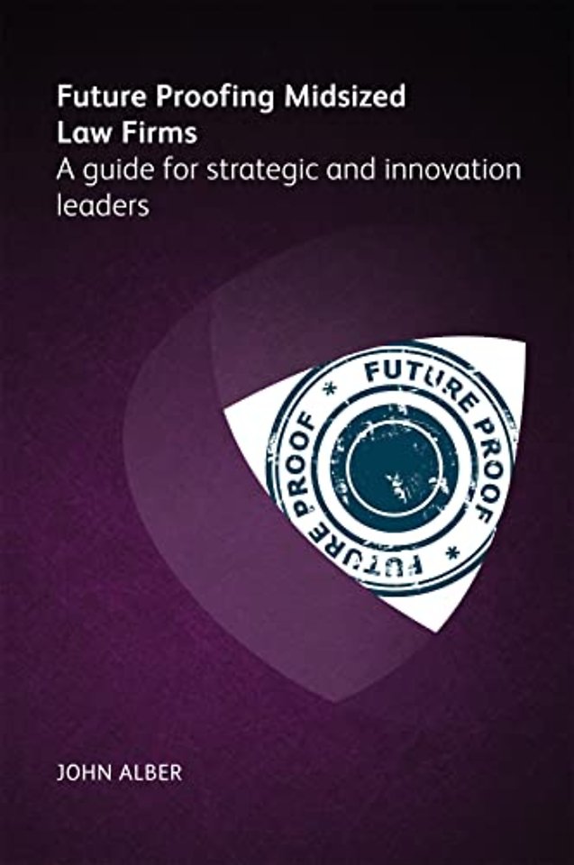 Future-proofing mid-sized law firms
