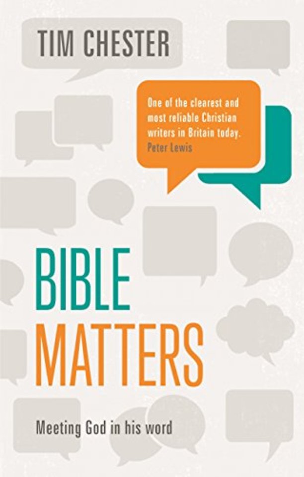 Bible Matters – Meeting God In His Word