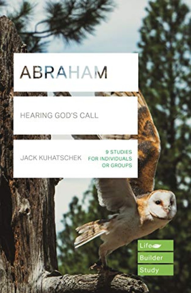 Abraham (Lifebuilder Study Guides) – Hearing God`s Call