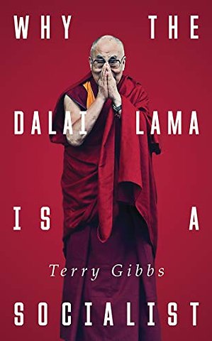 Why the Dalai Lama is a Socialist