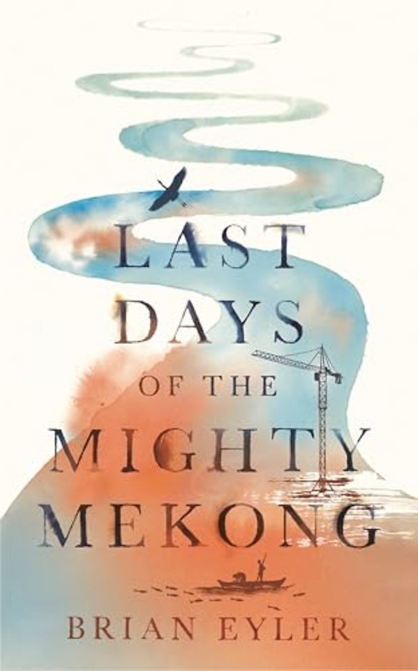 Last Days of the Mighty Mekong