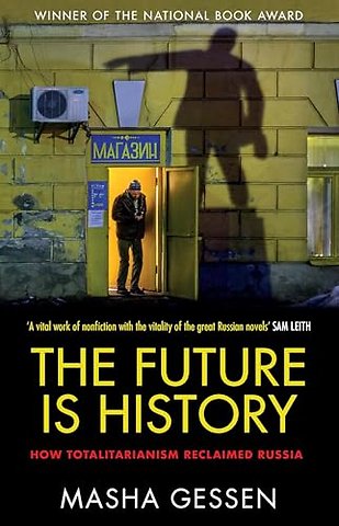 The Future Is History