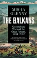 The Balkans, 1804-2012