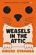 Weasels in the Attic Weasels in the Attic