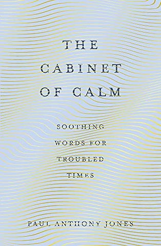 The Cabinet of Calm