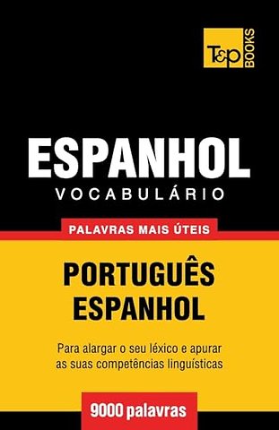 Vocabulario Portugues-Espanhol - 9000 palavras mais uteis