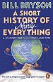 A Short History of Nearly Everything A Short History of Nearly Everything