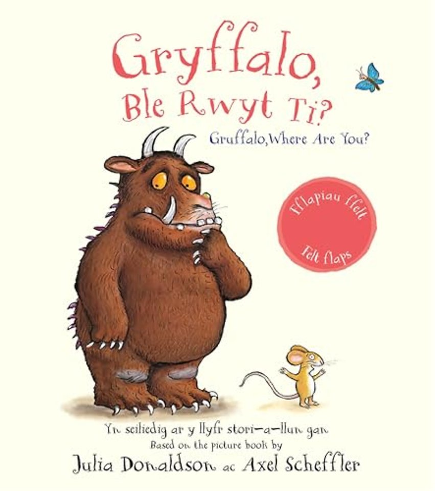 Gryffalo, Ble Rwyt Ti? / Gruffalo, Where Are You?