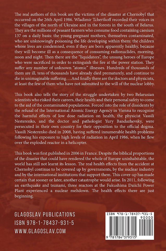 The Crime of Chernobyl – The Nuclear Goulag